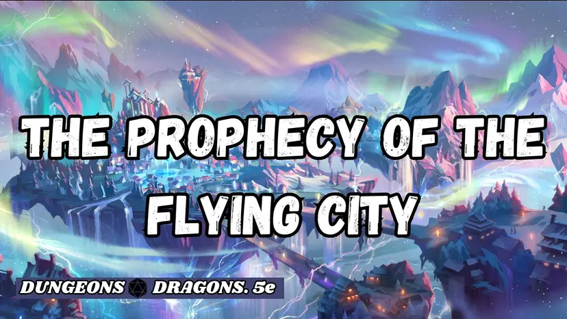 The Prophecy of the Flying City
